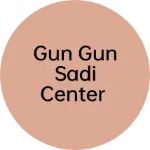 Business logo of Gun Gun sadi center