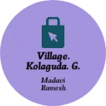 Business logo of Village. Kolaguda. G. P. Ginnera. M. Indravelly