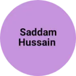 Business logo of Saddam Hussain