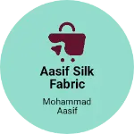 Business logo of AASIF SILK FABRIC