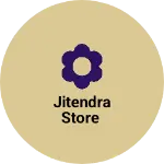 Business logo of Jitendra Store