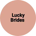 Business logo of Lucky Brides