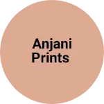 Business logo of Anjani Prints