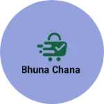 Business logo of Bhuna chana