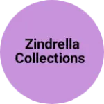 Business logo of Zindrella collections