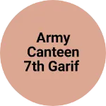 Business logo of Army canteen 7th GARIF