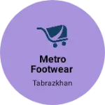 Business logo of Metro Footwear