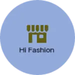 Business logo of Hi fashion