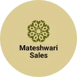 Business logo of Mateshwari sales