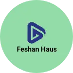 Business logo of Feshan haus