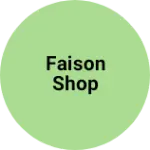 Business logo of Faison shop