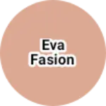 Business logo of Eva fasion