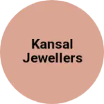 Business logo of Kansal Jewellers