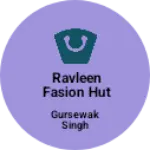 Business logo of Ravleen fasion hut