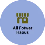 Business logo of Ali fotwer haous