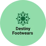 Business logo of Destiny footwears