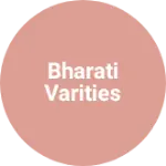 Business logo of Bharati varities