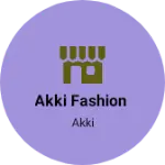Business logo of Akki fashion