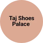 Business logo of Taj shoes palace