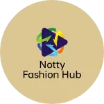 Business logo of Notty fashion hub