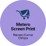 Business logo of Metero screen print