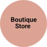 Business logo of Boutique Store