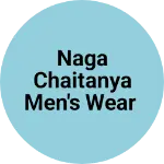 Business logo of Naga Chaitanya Men's wear