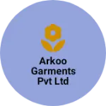 Business logo of Arkoo Garments Pvt Ltd
