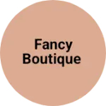 Business logo of Fancy boutique