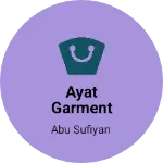 Business logo of Ayat garment