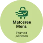 Business logo of Matosree mens wear