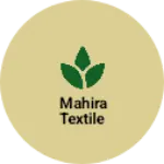 Business logo of Mahira Textile