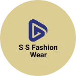 Business logo of S S fashion wear