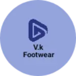 Business logo of V.k footwear