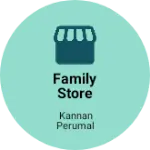Business logo of Family store