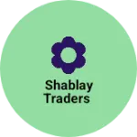 Business logo of Shablay Traders