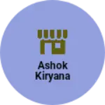 Business logo of Ashok Kiryana
