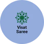 Business logo of visat saree