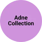 Business logo of Adne collection