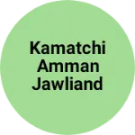 Business logo of Kamatchi amman jawliand readymade
