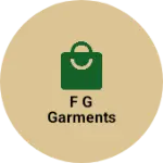 Business logo of F G Garments