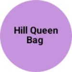 Business logo of Hill Queen bag