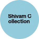 Business logo of Shivam collection