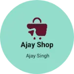 Business logo of Ajay shop