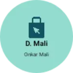 Business logo of D. Mali