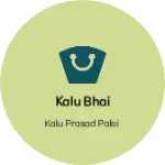 Business logo of Kalu bhai