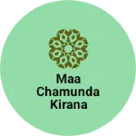 Business logo of Maa chamunda kirana store