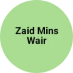Business logo of Zaid mins wair