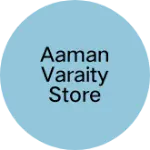 Business logo of Aaman varaity store
