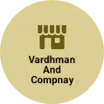 Business logo of Vardhman and compnay